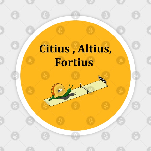 Citius, altius, fortius Magnet by MariRiUA